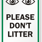 please don't litter eyes on sign